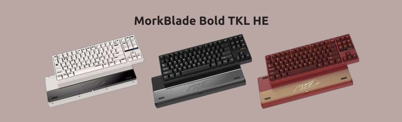 MorkBlade Bold TKL HE в трёх вариантах цвета.
